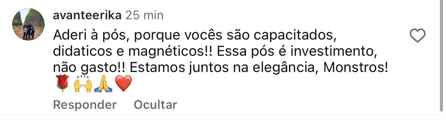 Comentário de @avanteerika: essa pós é investimento, não gasto